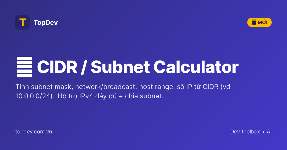 CIDR / Subnet Calculator (IPv4) | TopDev